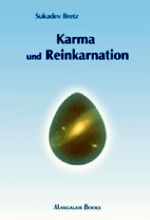 Karma und Reinkarnation - Neues Buch im Yoga Vidya